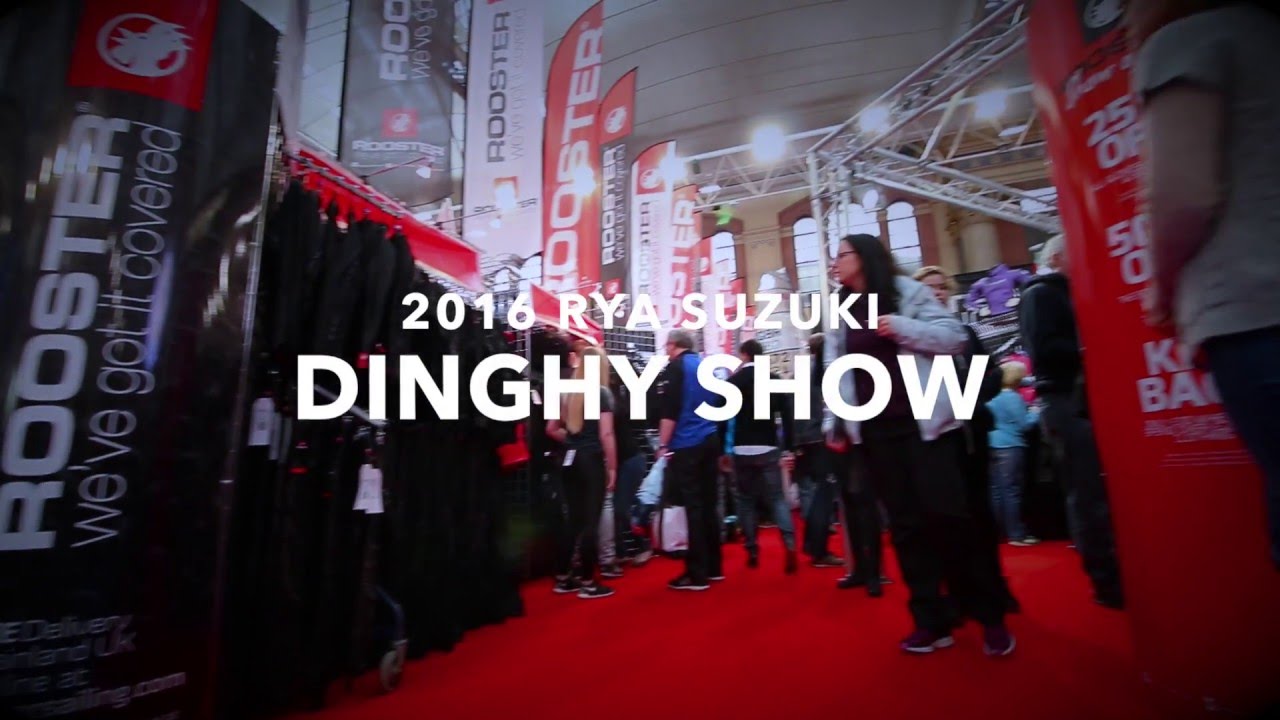 Rooster Sailing at the RYA Suzuki Dinghy Show 2016 YouTube