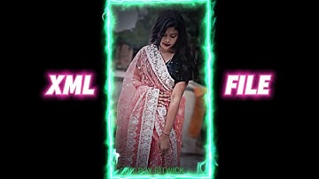 AAJA MERE MAAHI 🥰💞 XML FILE HINDI SONG 🔰HINDI SONG XML FILE 🔰XML FILE ALIGHT MOTION 🔰 XML FILE🔰
