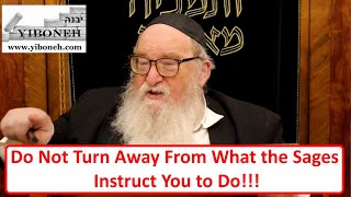Download Lagu Rabbi Yitzchak Breitowitz: Do Not Turn Away From What the Sages Instruct You to Do!!! Download Lagu Rabbi Yitzchak Breitowitz: Do Not Turn Away From What the Sages Instruct You to Do!!!
