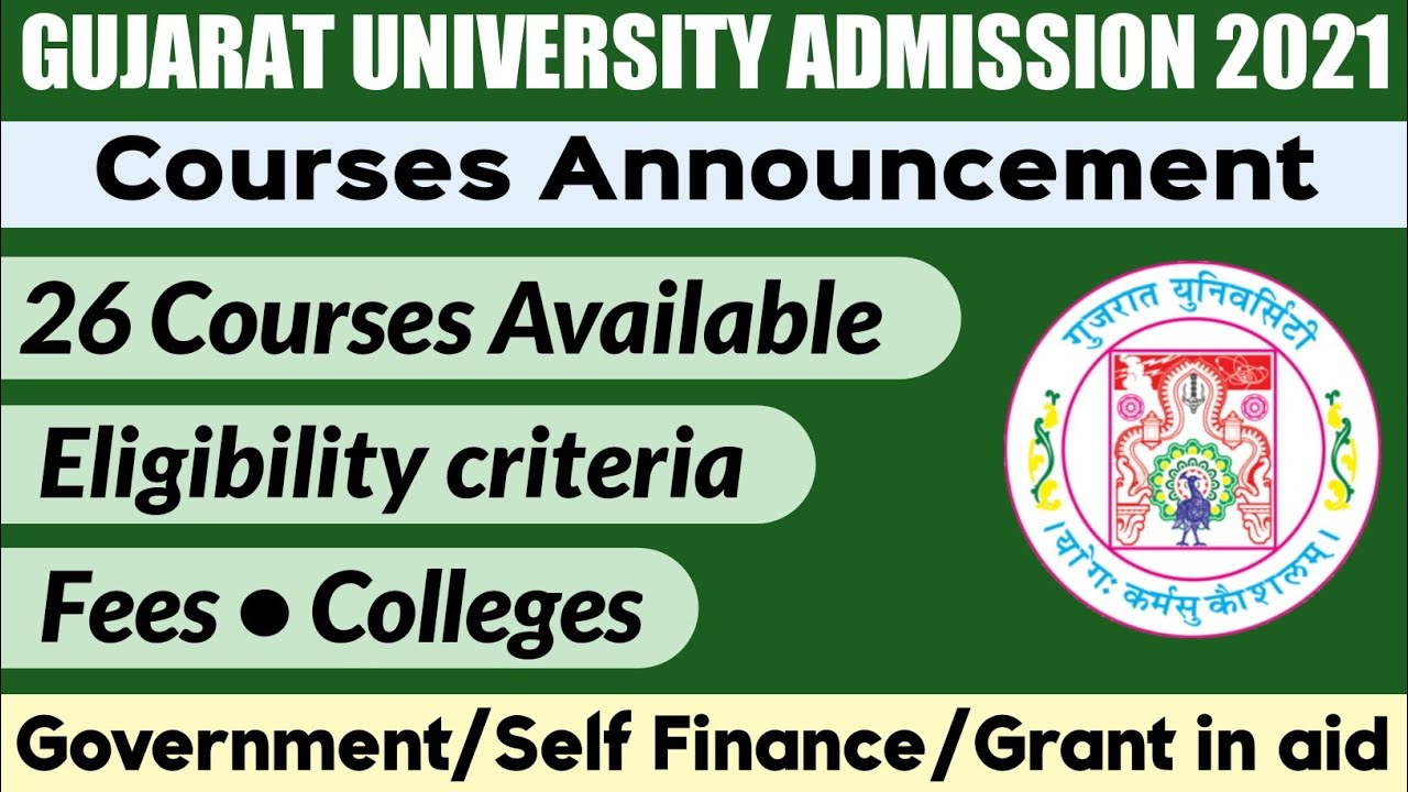 26 Under Graduate Course Available at Gujarat University | Gujarat University Admission Process 2021