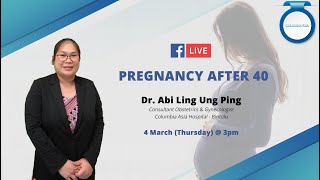 Doctors Go Live: Pregnancy After 40