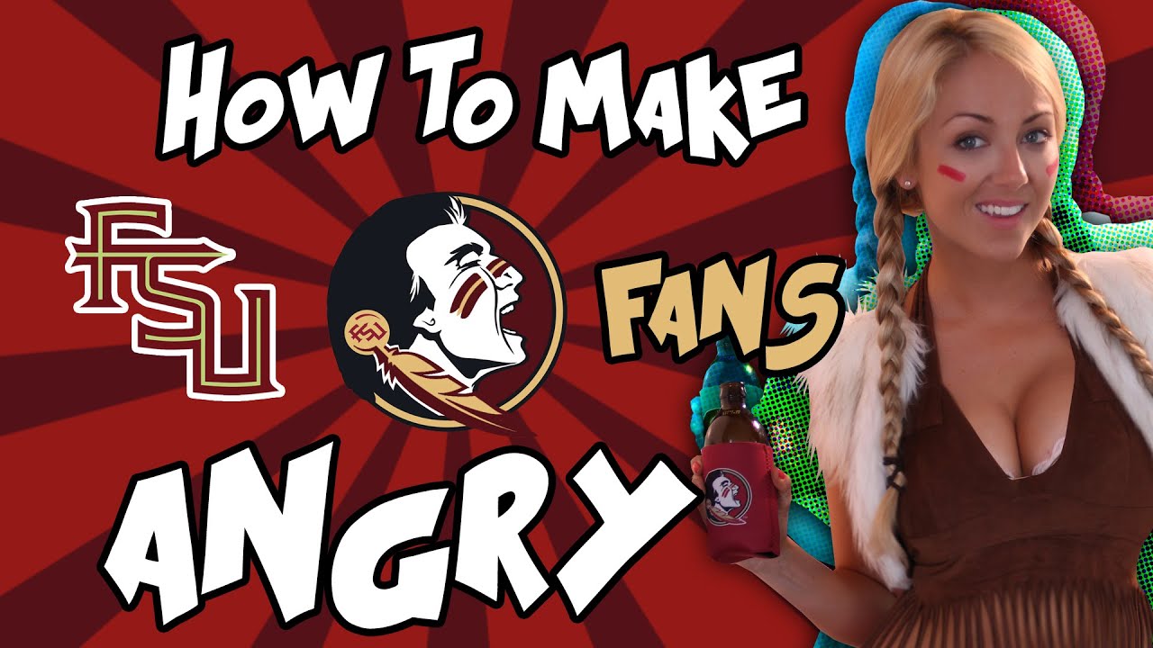 HOW TO MAKE FSU FANS ANGRY YouTube