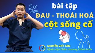 Bài tập trị đau do thoái hoá cột sống cổ, đau vai gáy hiệu quả | Khớp Việt Official