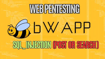 🌐 WEB PT - bWAPP ( SQL Injection Post Search ) 🔍