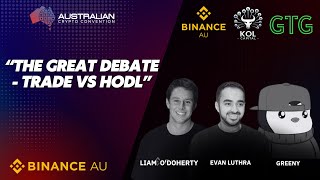HODL vs Day Trade Crypto? EPIC Debate: Evan Luthra, Greeny, Liam | Aus Crypto Con & Binance Au
