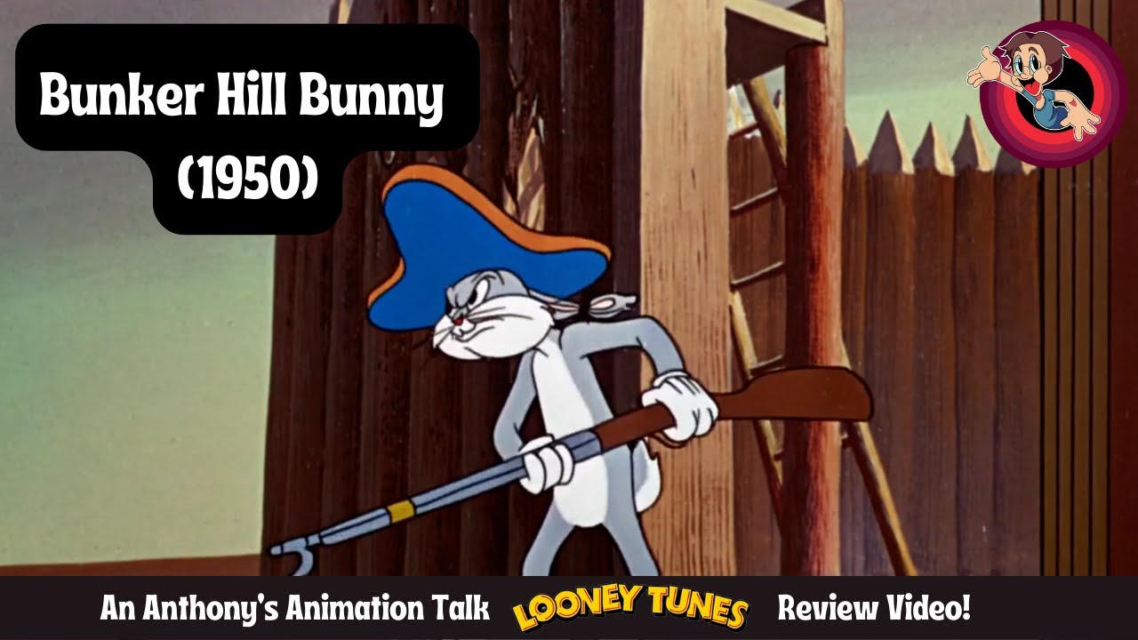 Bunker Hill Bunny (1950) An Anthony's Animation Talk Looney Tunes