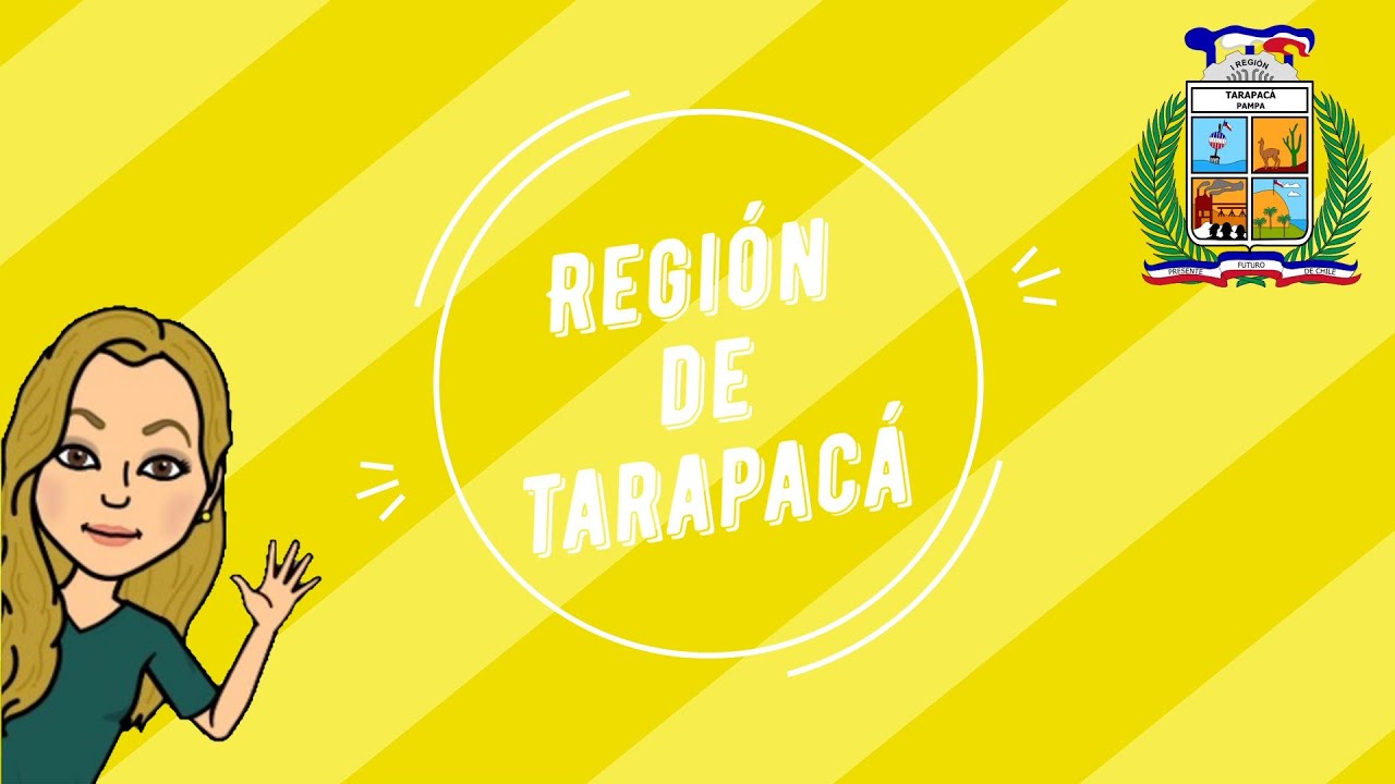 REGIÓN DE TARAPACÁ