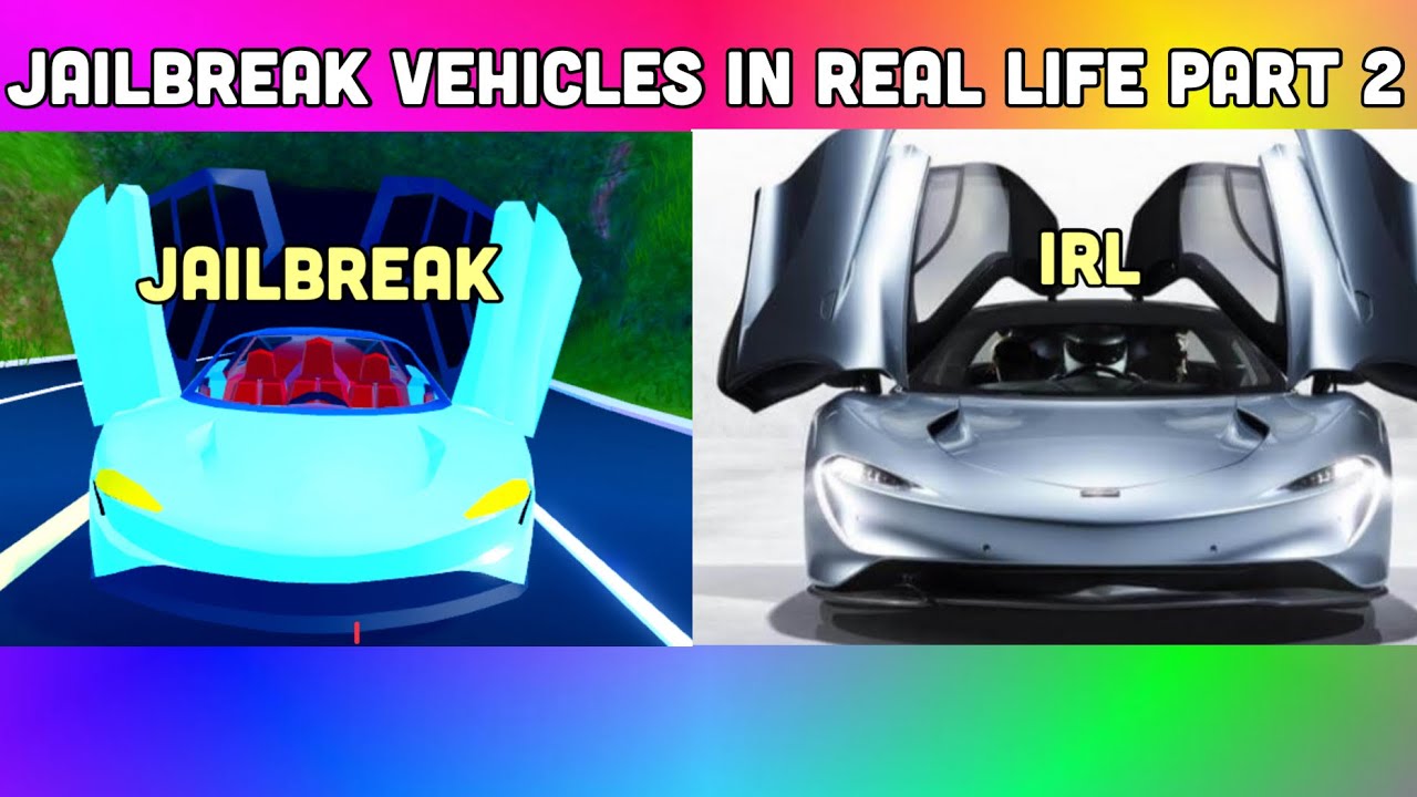 Jailbreak Vehicles In Real Life PART 2 YouTube