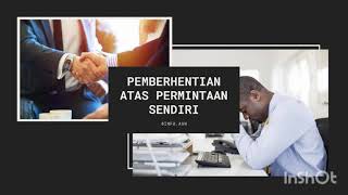 Pemberhentian PNS Atas Permintaan Sendiri