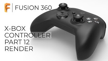 Fusion 360 for Beginners | X-BOX Series X Controller | Keyshot | Part 11