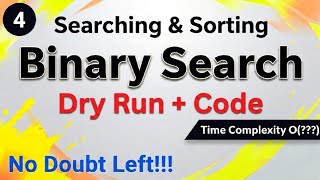 Binary Search Algorithm Explained | Dry Run, Code &amp; Prerequisites 🔍💻