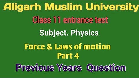 Amu previous year question paper class 11 | Motion class 9 || previous years question amu aligarh ||