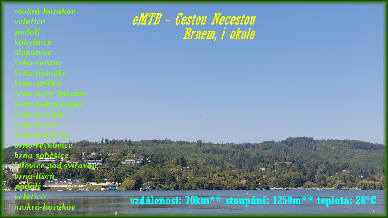 08/2024 Cestou Necestou - eMTB | Brnem, i okolo 🌲🌳🚴 | Tip na trip