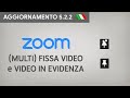 Zoom Tutorial #23 — Multi Fissa Video e Video in Evidenza