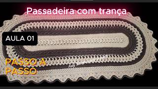 AULA 01 - PASSADEIRA COM TRANÇA