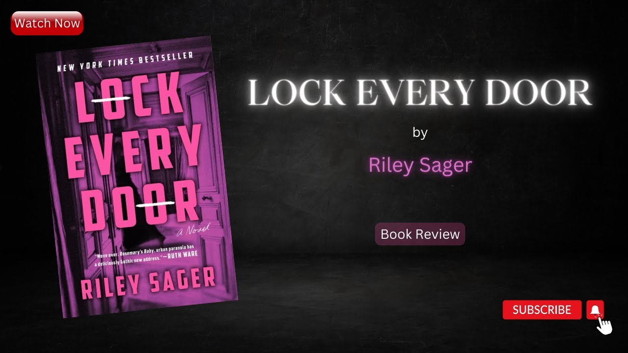 Lock Every Door by Riley Sager Book Review YouTube