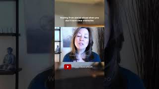 Healing from Sexual Trauma Without Clear Memories [watch FULL video]