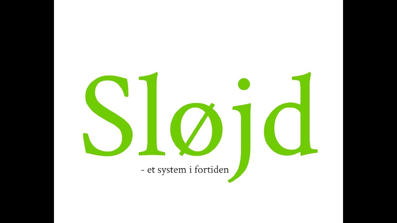HD - Sløjdens historie