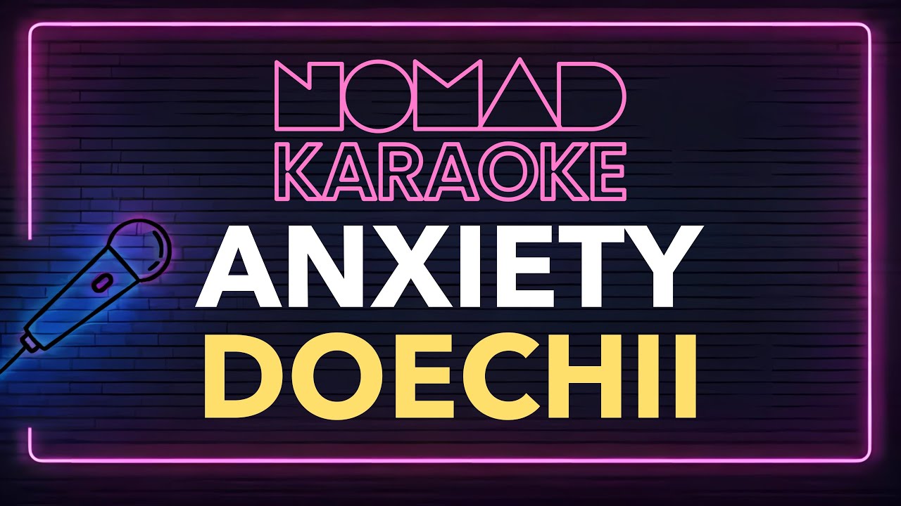 Doechii - Anxiety (Karaoke) Doechii - Anxiety (Karaoke)