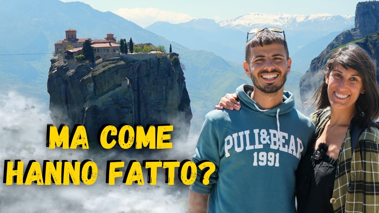 METEORA: La MAGIA dei MONASTERI SOSPESI tra CIELO e TERRA