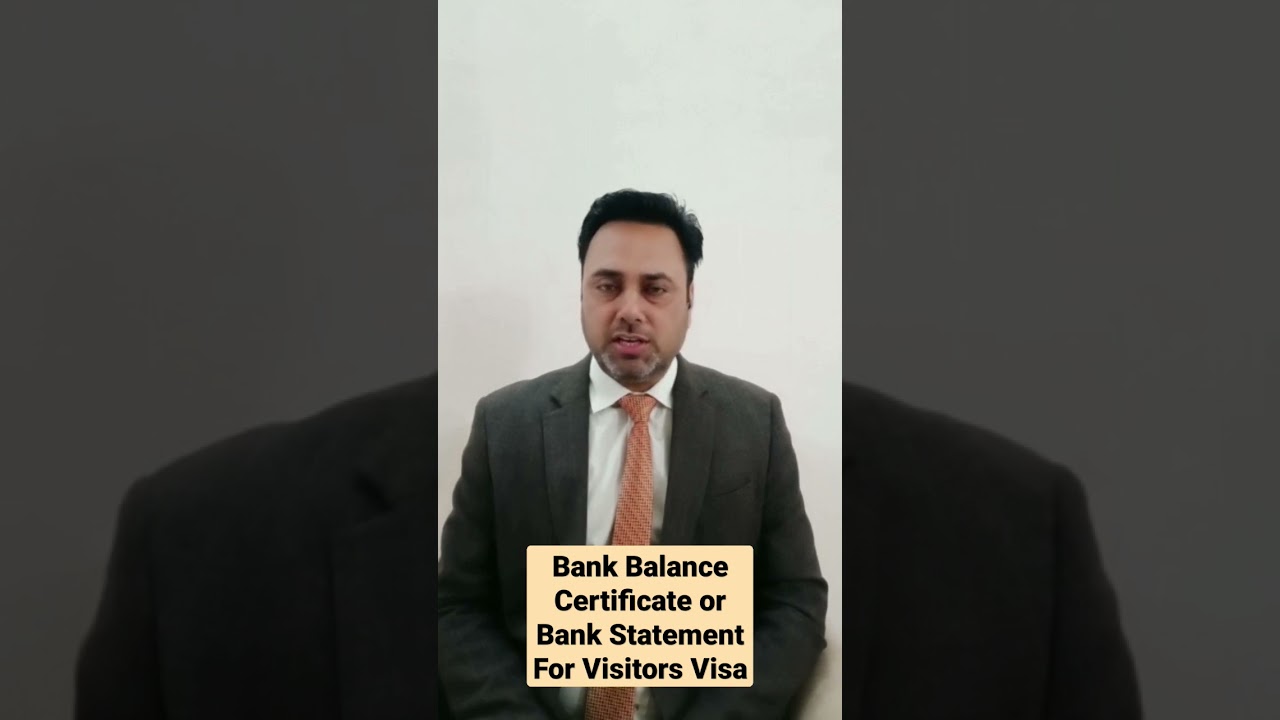Bank Balance Certificate or Bank Statement For Visitors Visa