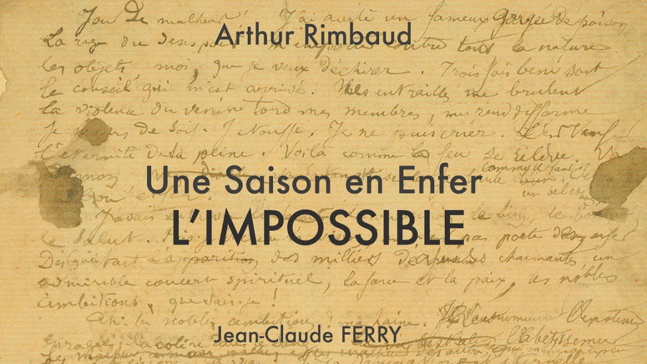 Rimbaud Une Saison En Enfer www.youtube.com