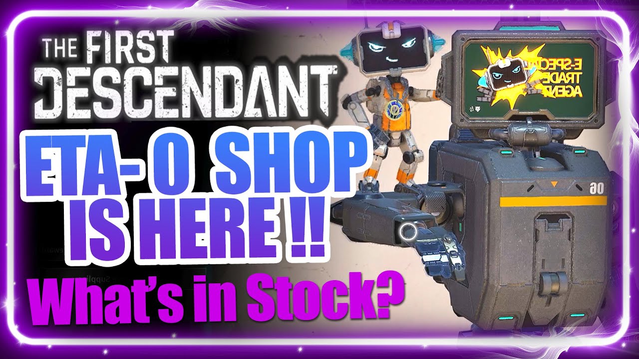 ETA 0 Shop Weekend First Descendant Starts Today! What's in Stock this week?