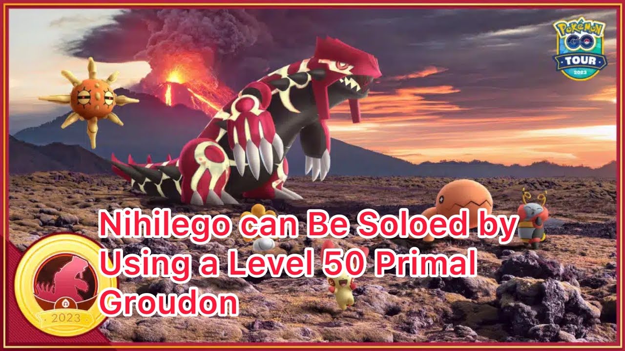 Nihilego can Be Soloed by Using a Level 50 Primal Groudon 