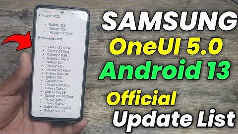 Samsung Official OneUI 5.0 Android 13 Update List | A51 A52 A52S A71 A32 M21 M31 A53 A33 S21 S20 F62