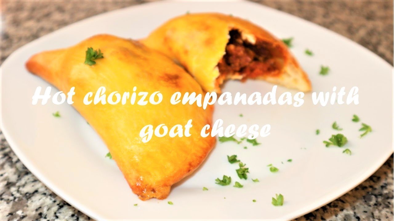 Hot chorizo empanadas with goat cheese recipe YouTube