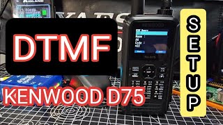 KENWOOD D75 - DTMF & DTMF MEMORIES