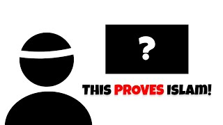 Proving Islam In 4 Minutes