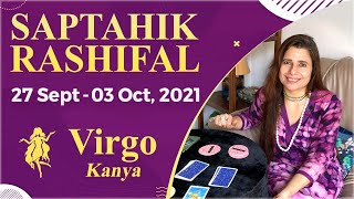 Virgo (Kanya) Saptahik Rashifal | 27 Sep - 3 Oct 2021 | कन्या राशि साप्ताहिक राशिफल | Weekly Tarot