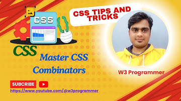 Master CSS Combinators in Hindi | CSS in Hindi | W3 Programmer