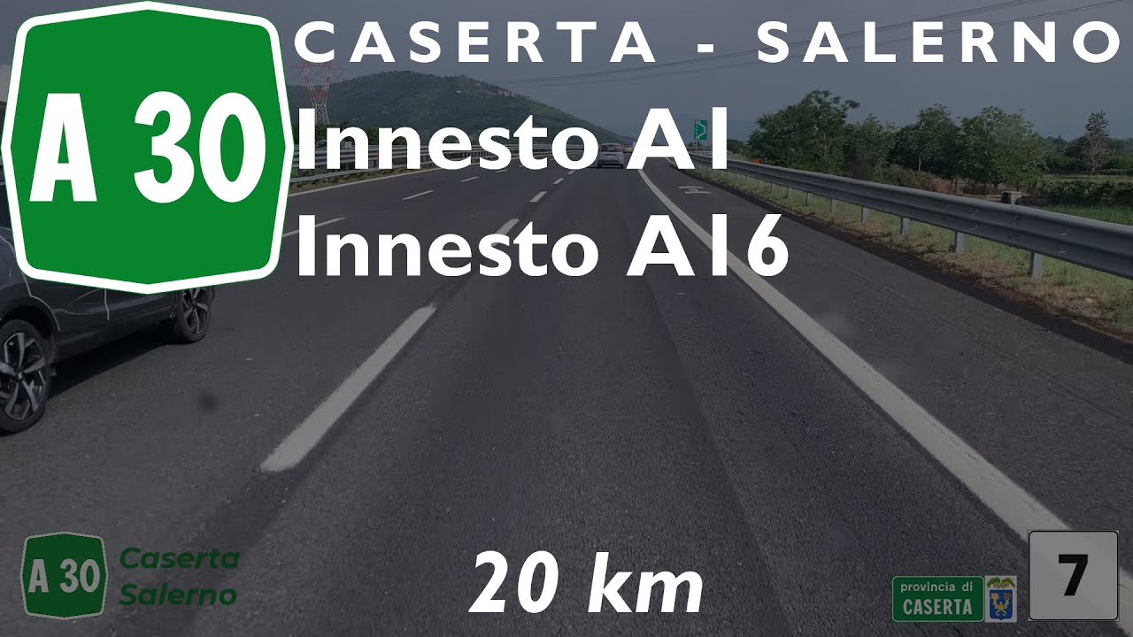 IT | Autostrada A30 Caserta-Salerno | Innesto A1 - Innesto A16**