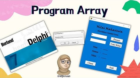 👩‍💻 Program Array | Menggunakan Delphi 7 📌