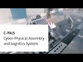 Cpals cyberphysical assembly and logistics systems in global supply chains