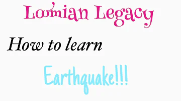 Loomian Legacy (how to learn earthquake!!)