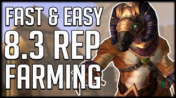 GET REPUTATION FAST - How To Farm RAJANI & ULDUM ACCORD Rep Patch 8.3 | WoW BfA