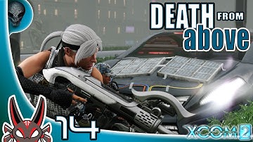 "Death from Above" E14 Operation Doom Walk | XCOM 2