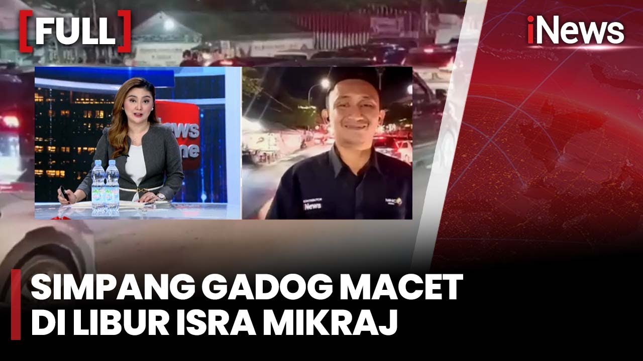 FULL Libur Isra Mikraj, Lalin Sejumlah Titik Macet | iNews Prime 16/1