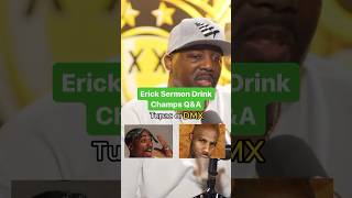 Erick Sermon Drink Champs Q&A