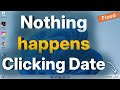 Nothing Happens after Clicking Date/time on Taskbar : Fix