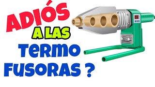 Adiós A Las TermoFUSORAS ?