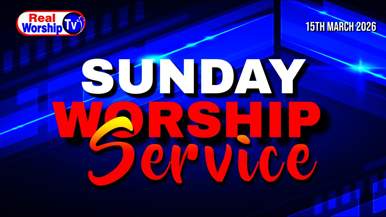 WELCOME TO OUR SUNDAY WORSHIP SERVICE - 15TH MARCH 2026 - YouTube