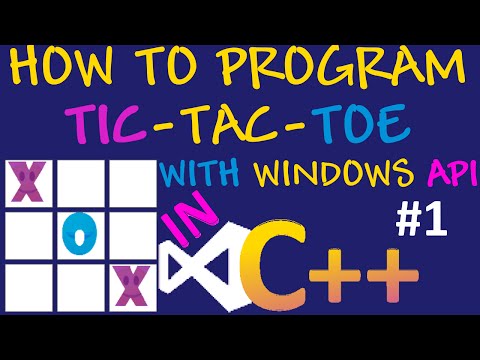 How to program Tic Tac Toe in Visual C++ using Visual Studio and Windows API - Game Overview (#1)