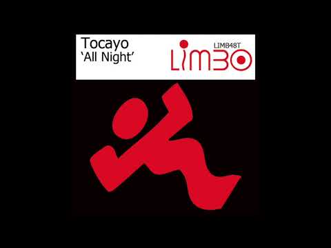Tocayo — All Night (Expanded Club Mix) - Tocayo