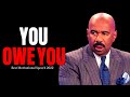 YOU OWE YOU (Steve Harvey, Jim Rohn, Les Brown, Joel Osteen) Powerful Motivational Speech 2022