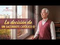 Testimonio del evangelio 2022 | La decisión de un sacerdote católico (I)