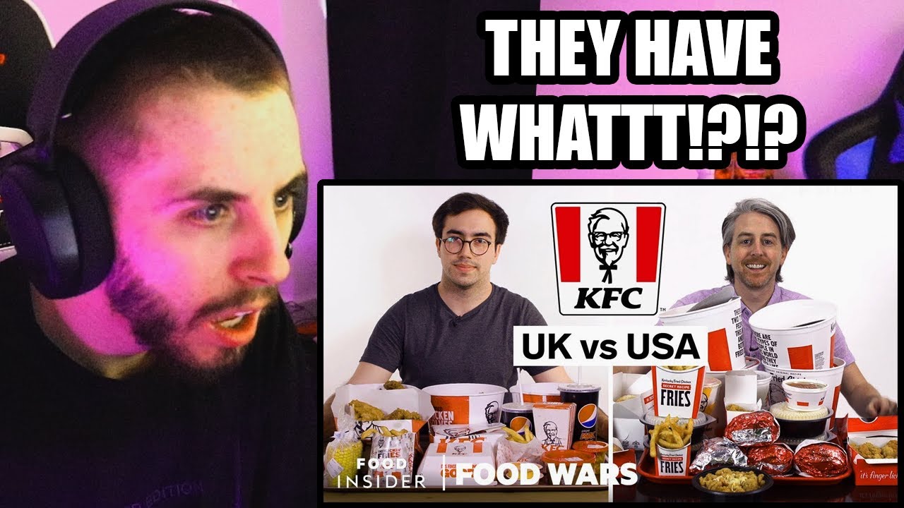British Guy Reacts to US vs UK KFC Food Wars Food Insider Reaction